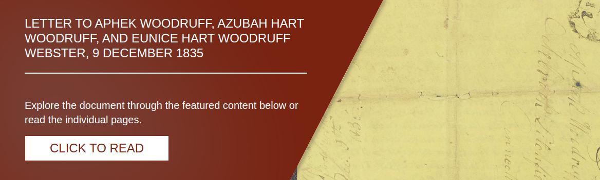 Letter to Aphek Woodruff, Azubah Hart Woodruff, and Eunice Hart Woodruff Webster, 9 December 1835 [LE-21]