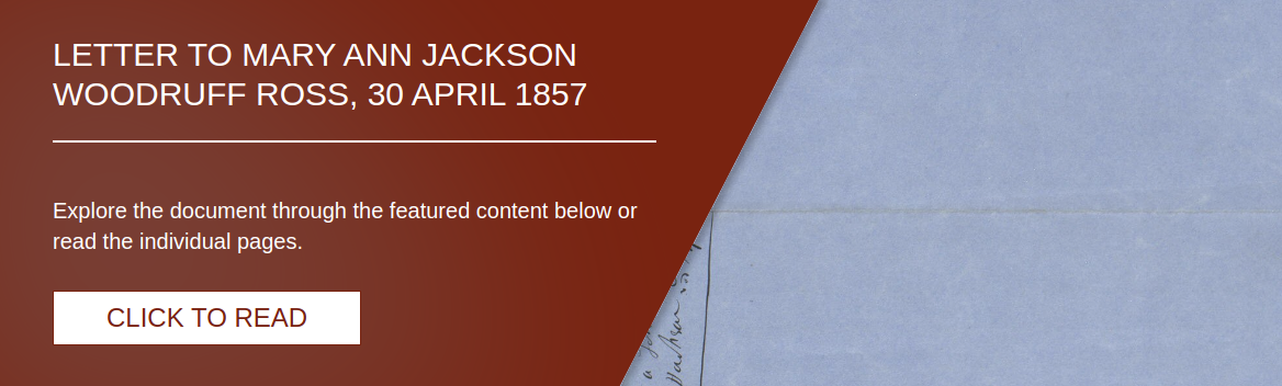 Letter to Mary Ann Jackson Woodruff Ross, 30 April 1857 [LE-1923]