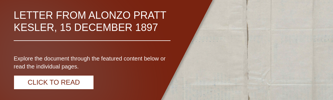 Letter from Alonzo Pratt Kesler, 15 December 1897 [LE-39607]