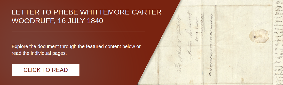 Letter to Phebe Whittemore Carter Woodruff, 16 July 1840 [LE-268]