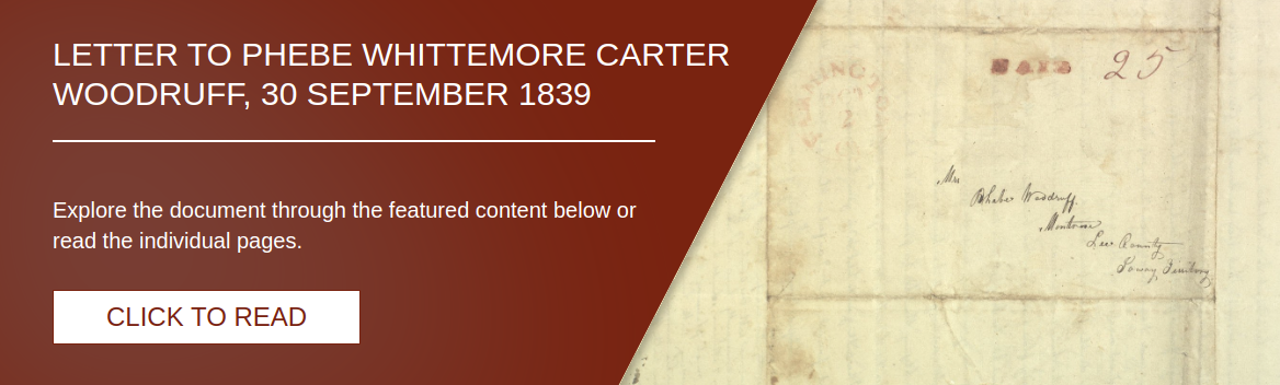 Letter to Phebe Whittemore Carter Woodruff, 30 September 1839 [LE-180]