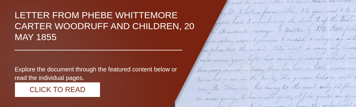 Letter from Phebe Whittemore Carter Woodruff and Children, 20 May 1855 [LE-39738]